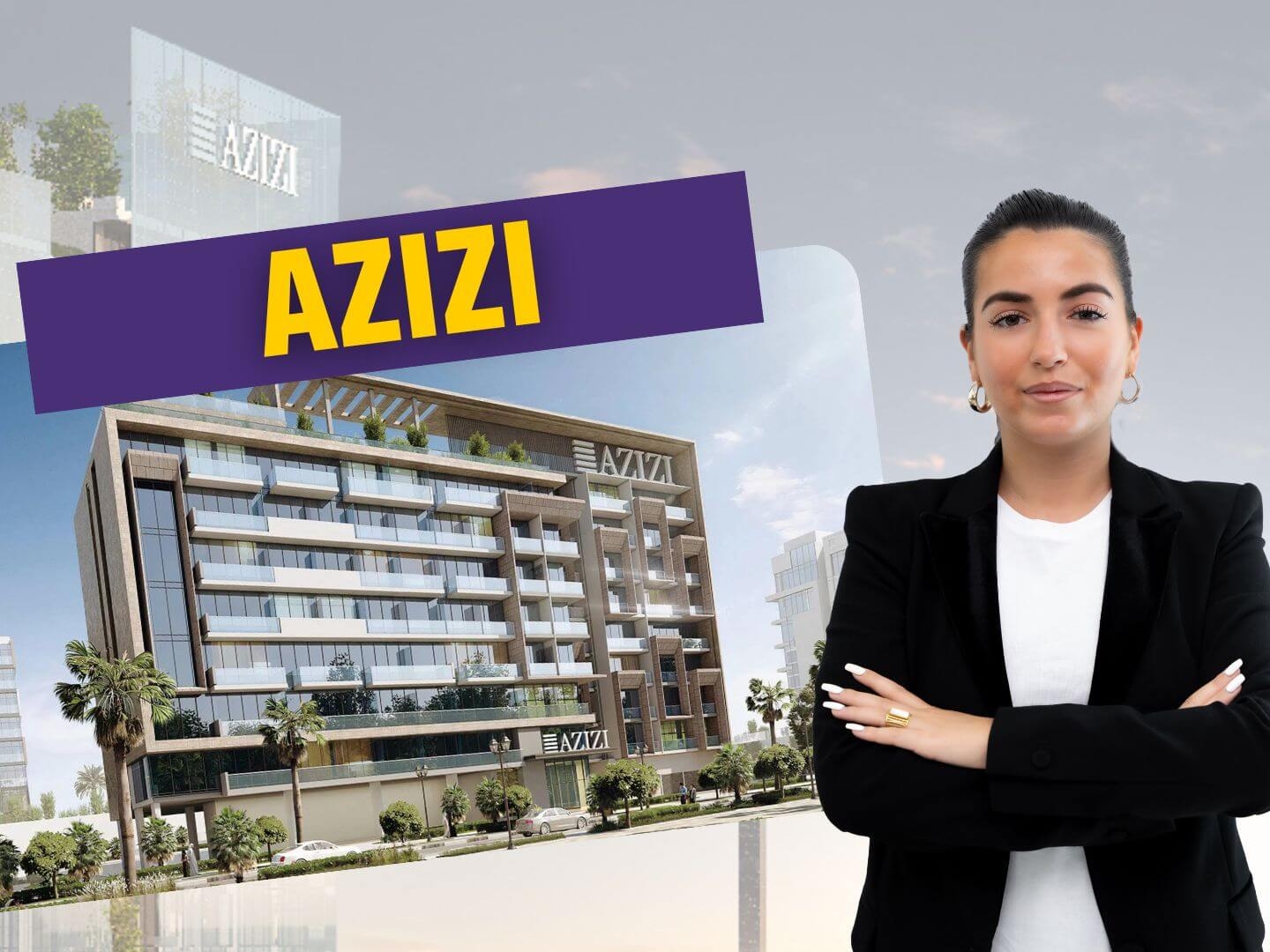 Azizi development